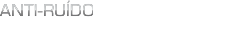 Anti-Ruído